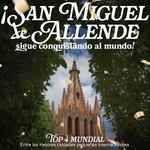 San Miguel de Allende es top 4 mundial